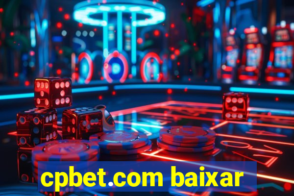 cpbet.com baixar